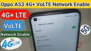 Oppo A53 VoLte and 4G+ network enable // 4g volte problem solve