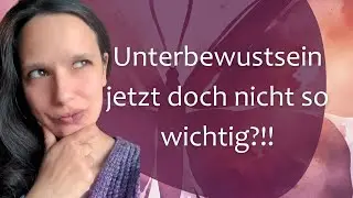 😲 Unterbesusstsein doch nicht so wichtig? (M)ein völlig neuer Blick auf die Kunsttherapie