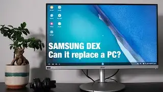 Samsung Dex on the Galaxy Note 20 Ultra - Can Samsung Dex replace a desktop?