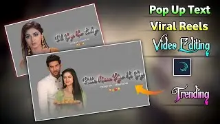 Pop Up Text Animation Viral Reels Video Editing In Alight Motion | Grey Effect Video Editing