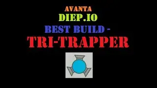 Diep.io - Best Build - Tri-Trapper!!