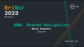 KMM: Shared Navigation - Finding the Sweet Spot (Matej Semančík)