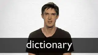 How to pronounce DICTIONARY in British English