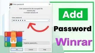 How to Add a Password to a WinRAR File (2025)