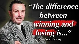 LIFE CHANGING Walt Disney Quotes that are inspiring and motivational