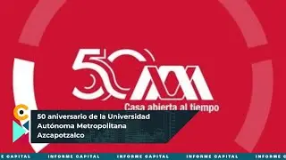 50 años de la UAM Azcapotzalco, Casa Abierta al Tiempo