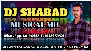 🎹🎹 DJ SHARAD MUSICAL MH 🎹🎹