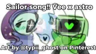 ||Sailor song||vee x Astro||