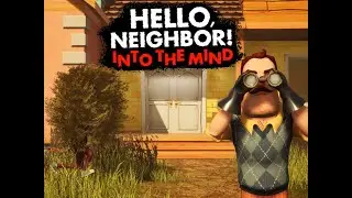 HELLO NEIGHBOR MOD/ INTO THE MIND