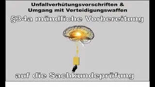 Mündliche Vorbereitung 34a UVV WaffG