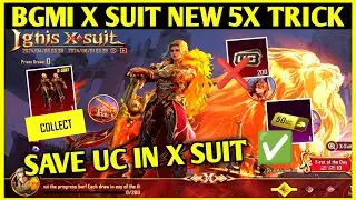 IGNIS X SUIT CRATE OPENING NEW TRICK IN BGMI😍 | HOW TO SAVE UC IN X SUIT EVENT🔥
