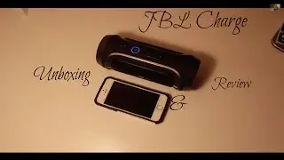 JBL Charge Unboxing & Review