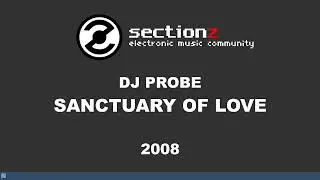 DJ Probe - Sanctuary Of Love (2008)