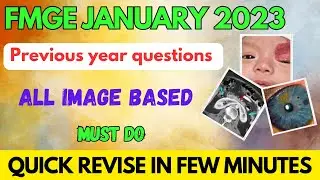 FMGE JANUARY 2023 PREVIOUS YEAR image based questions revisions #fmge #neetpg #mbbs #next #fmge2023