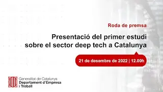 Roda de premsa- Presentació del primer estudi sobre el deep tech a Catalunya