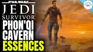 Phon'Qi Cavern Essences | STAR WARS Jedi:Survivor