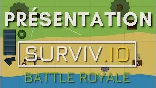 🇫🇷 Overview of surviv.io - A 2D Battle Royale
