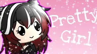 Pretty girl meme || Gacha Life