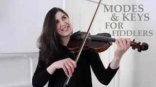 Making sense of KEYS & MODES for fiddle tunes ✨ Major, Minor, Mixolydian, Dorian