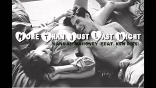 "More Than Just Last Night" Teaser by Hannah Hennessy and Ken Rice