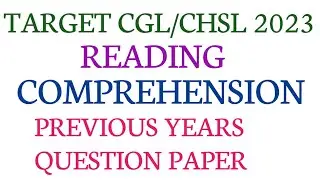 SSC CGL & CHSL 2023/READING COMPREHENSION/CGL & CHSL PREVIOUS YEARS ENGLISH QUESTIONS/CGL, CHSL EXAM