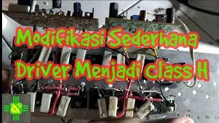 Memasang steper Class H pada Driver Power #Amplifier