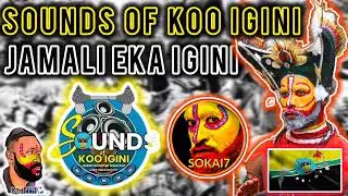 SOUNDS OF KOO IGINI - Jamali Eka Igini (2024)