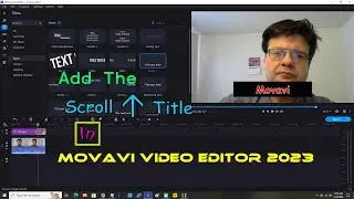 Add The Scroll Up Title In Movavi Video Editor 2023