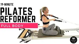 PILATES REFORMER FULL BODY WORKOUT | 19-MINUTES