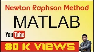 Newton Raphson Method [Matlab Tutorials]