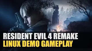 Resident Evil 4 Remake Demo | Gameplay on Linux