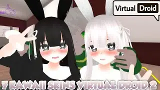 Virtual Droid 2 Cute Kawaii Skins | скины для Virtual droid 2 | Best Virtual Droid 2 Avatars VR game