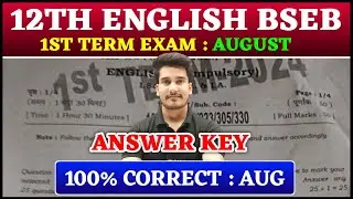 12th English Answer Key | Bihar Board First Term Exam | English Class 12 Question Paper Solution