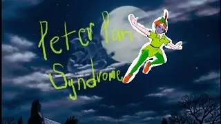 Peter Pan Syndrome