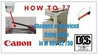 Canon IR ADV C5030/5045/5051 , IR ADV C5235/40/55 Fixing Film Replacement&How to service fixing film
