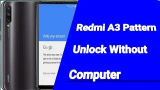 Mi A3 Partten Password Unlock
