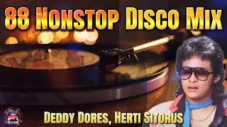 88 Nonstop Disco Mix | Lagu Disco Lawas Indonesia 80an – Deddy Dores & Herti Sitorus 