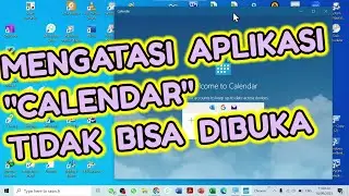 Solusi Menu Aplikasi Calendar di Win 10 Yang Error