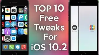 Top 10 FREE Cydia Tweaks for iOS 10.3.3