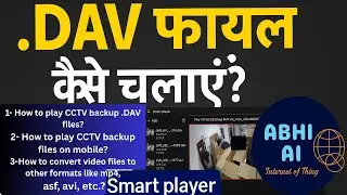 Want to Play .DAV Files on Mobile or PC? Here's 100% Working Method