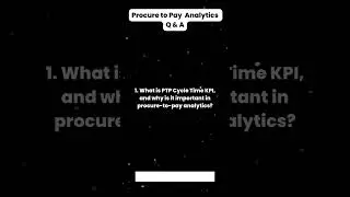 Procure to Pay Cycle Time
