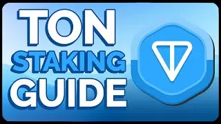 Toncoin (TON) Staking Tutorial