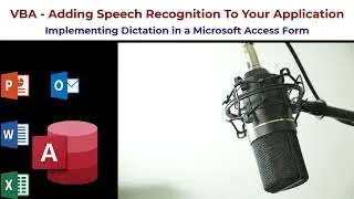 VBA - Adding Speech Recognition To Your Application