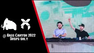 [Drops Only] X B2B Wooli @ Bass Canyon 2022
