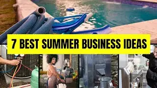 7 Profitable Summer Business Ideas  - You Can Start Now