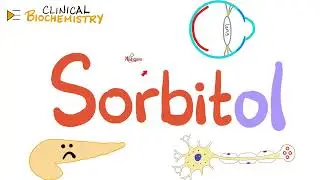 Diabetic Retinopathy, Neuropathy & Cataract | Sorbitol (Alditol) & Osmosis | Clinical Biochemistry
