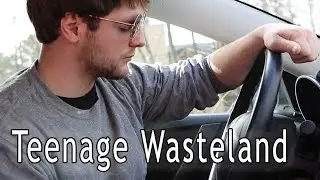 Teenage Wasteland (Town Center 16 Skit)