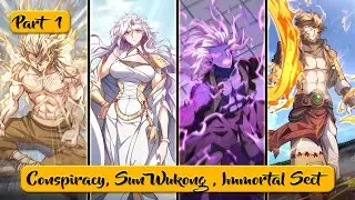 He Got Betrayed And Gained  The Power Of Sun Wukong To Take Revenge - Part 1 | Manhua Recap |
