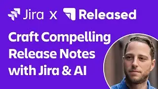Jira Strategies for Compelling Release Notes: Rethinking the Way You Communicate Updates
