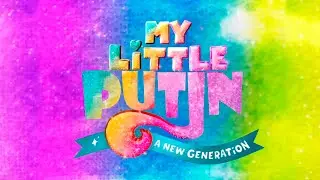 My Little Putin: A New Generation